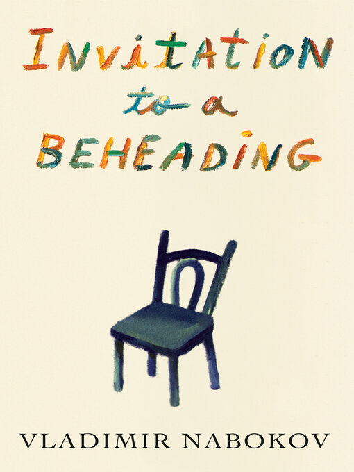 Title details for Invitation to a Beheading by Vladimir Nabokov - Wait list